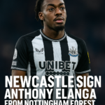 Anthony Elanga completes £60m transfer to Newcastle United from Nottingham Forest – digital sports news graphic.
